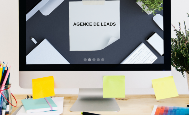agence de leads : indispensable pour la croissance de votre entreprise