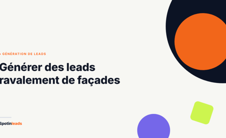 Illustration abstraite aux couleurs Spotinleads pour l'article génération de leads ravalement de façades